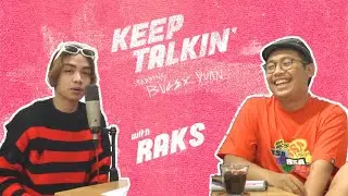 RAKS: GRAFFITI, VANDAL dan Terbentuknya Street Art Klaten PART 1 | KEEP TALKIN' PODCAST