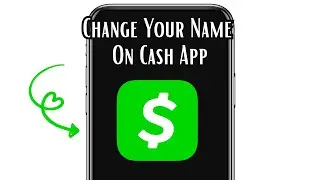 How To Change Your Name On Cash App