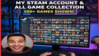 MY STEAM ACCOUNT AND ALL GAMES #gaming 