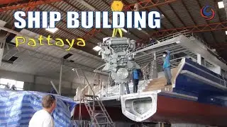 Ship Building in Pattaya | Thailand