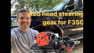 2000 F350 Install Red Head Steering Gear