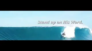 Stand Up on His Word