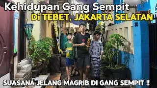 Kehidupan Gang Sempit di Tebet, Jakarta Selatan Suasana saat Magrib di Gang Sempit