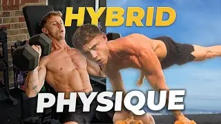 Look Jacked, Move Strong: Hybrid Calisthenics Training
