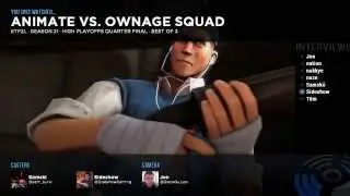 ETF2L S21 High Playoffs Quarter Finals: Animate vs. ownage squad sponsored by T0m