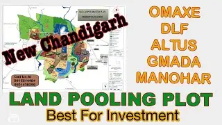 #New #Chandigarh #Land Pooling Plots in Omaxe ,DLF, Manohar Palm Residency,Altus Best For Investment