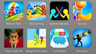 Stickman Party, Stick Fun Games, Supreme Duelist, Dye Hard, Scary Teacher 3D, Count Masters