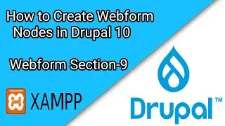 How to Create Webform Nodes in Drupal 10-  Section 9 | Drupal Tutorial #16