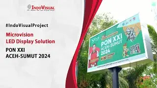 Microvision LED Display Solution di PON XXI ACEH SUMUT 2024