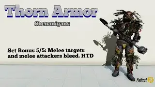 Fallout 76 - Thorn Armor Shenanigans