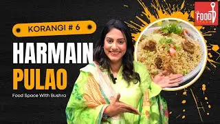 Discover the Secret to Authentic Harmain Pulao Today! | Food Space with Bushra