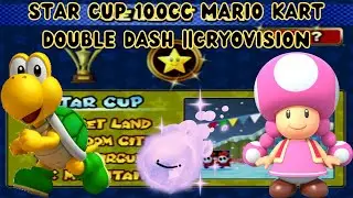 Star Cup 100cc Mario Kart Double Dash ||CryoVision