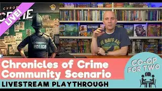 Chronicles of Crime - Community Fan Scenario: Worst Date Ever - Livestream play then review