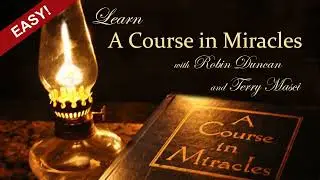 Learn A Course in Miracles (ACIM Text Chapter 2  Part 2) with Easy Explanations