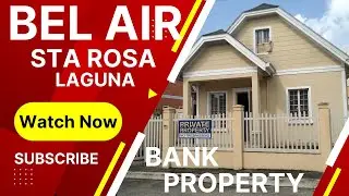 BANK FORECLOSED PROPERTY  LAGUNA BEL- AIR STA ROSA LAGUNA