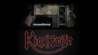 KinStrife - Unconditional