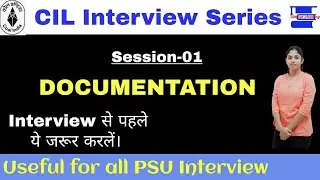CIL Interview Series (Session-01) Documentation||Coal India Interview Preparation||