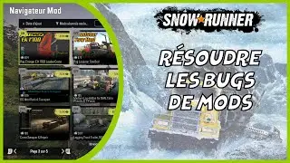 R&eacute;soudre les bugs de mods - Snowrunner