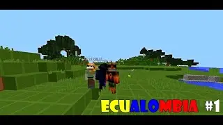 New serie :v !! | ECUALOMBIA | Episodio #1