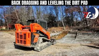 Garage Build Ep 9: Kubota SVL 75-2 back dragging and leveling dirt