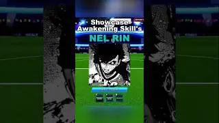 Showcase NEL RIN Awakening Skill's #roblox #bluelockrivals