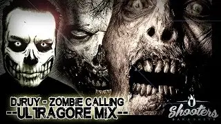 djRuy - Zombie Calling (UltraGore Mix)
