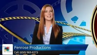 Sunnyvale Video Production Company Penrose Productions, the Silicon Valley Videography Experts