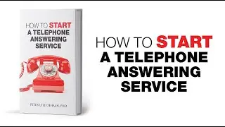 How to Start a Telephone Answering Service - book trailer