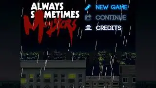 Always Sometimes Monsters Title Screen (PC, PS4)