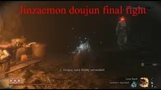 Sekiro:Jinzaemon/doujun final fight part 7 side quest (walkthrough/guide)