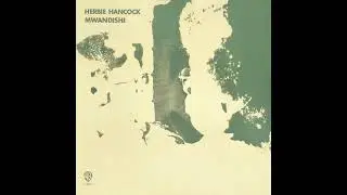Herbie Hancock - You'll Know When You Get There HQ