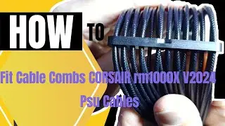 How to fit PSU Combs on - Corsair RM1000x v2024 Psu Cables