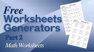 Free Math Worksheet Generator | Part 2: Math Section #MathWorksheets #WorksheetGenerator