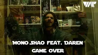 Mono Shao & Daren - Game Over (VNC)