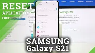 How to Reset App Preferences in SAMSUNG Galaxy S21 &ndash; Restore App Defaults