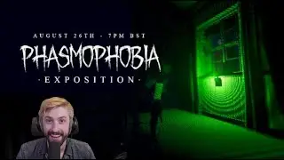 Let's play - NEW Phasmophobia Exposition UPDATE. First impressions & reactions HERE!