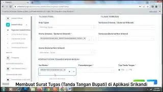 Cara Membuat Surat Tugas(Tanda Tangan Bupati) di Aplikasi Srikandi
