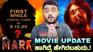 Mark Movie Update Kiccha Sudeep Fans Craze Mark Movie First Single Song Vijay Karthikeyan