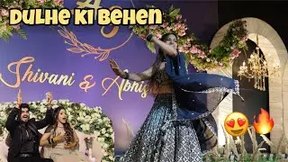 DULHE KI BEHEN | GROOM'S SISTER SANGEET PERFORMANCE | TEAM GROOM