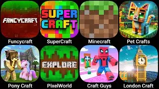 Funcycraftr,SuperCraft,Minecraft,PetCrafts,Pony Craft,Pixel World,Craft Guys,London Craft