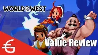 Value Review: World to the West (PC)