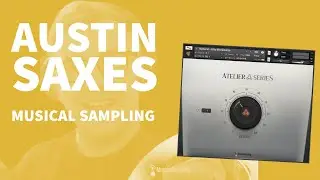Austin Saxes | Musical Sampling | Fast-Attack Saxes for Quick and Easy Sketching