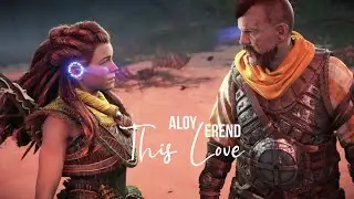 Aloy and Erend - This Love (Horizon Forbidden West)