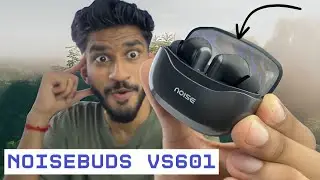 Transparent Earbuds￼ First  Look TWS Noise Buds VS 601 || at ₹799/- 😳