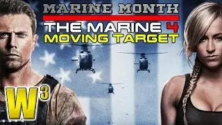 The Marine 4: Moving Target | Wrestling With Wregret