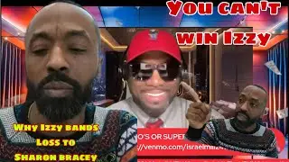 IZZY BANDS LOSS TO SHARON BRACEY BAD. @TheAngrymanChannel NOT INCLUDED. LET US REVIEW..