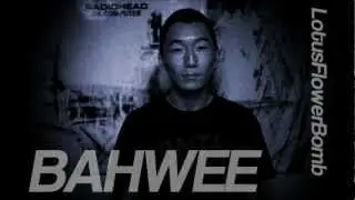 Bahwee - LotusFlowerBomb [Extended]