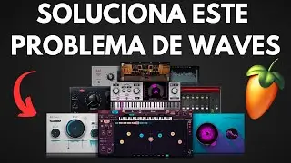 MIS PLUGIN DE WAVES NO FUNCIONAN EN FL STUDIO - C&oacute;mo arreglarlo #flstudio #waves