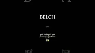 Belch # How to pronounce and meaning of the word #learnenglish #vocab #vocabulary #english learn