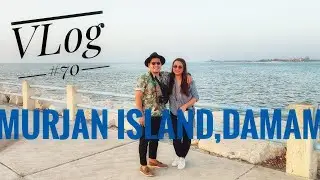 EASTERN REGION TRAVELS|DAMMAM,MURJAN ISLAND|MANDMADE ISLAND( DAY 1,PART 1)
